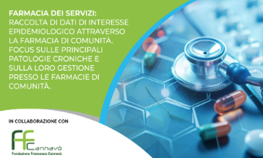 FARMACIA DEI SERVIZI: RACCOLTA DI DATI DI INTERESSE EPIDEMIOLOGICO ATTRAVERSO LA FARMACIA DI COMUNITÀ. FOCUS SULLE PRINCIPALI PATOLOGIE CRONICHE
